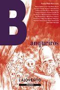 BANQUEIROS (Galician Edition)