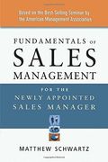 fundamentals of sales management for the newly appointed sales manager (en Inglés)