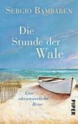 Die Stunde der Wale: Eine Abenteuerliche Reise (in German)