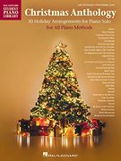 Christmas Anthology: Late Elementary to Intermediate Level Piano Solos for All Piano Methods (Hal Leonard Student Piano Library)