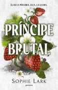 PRINCIPE BRUTAL (HERENCIA BRUTAL 1)