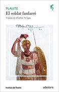 El Soldat Fanfarro (libro en Latín, Catalán) - Plaute - Adesiara