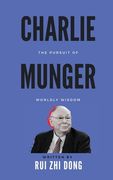 Charlie Munger: The Pursuit of Worldly Wisdom (en Inglés)