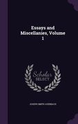 Essays and Miscellanies, Volume 1