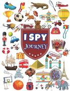 I Spy: Search and Find 84 Objects in the Journey: In Paris, In London, In the Pyramids... Ages 3-6. (en Inglés)