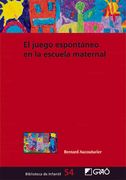 El Juego Espontaneo en la Escuela Maternal