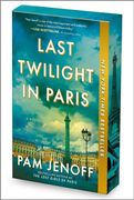 Last Twilight in Paris. A Novel
