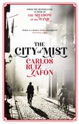 The City of Mist: The Last Book by the Bestselling Author of the Shadow of the Wind 