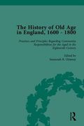 The History of Old Age in England, 1600-1800, Part II (en Inglés)