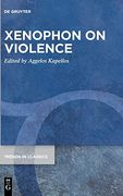 Xenophon on Violence. (en Inglés)