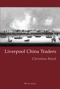 Liverpool China Traders (en Inglés)