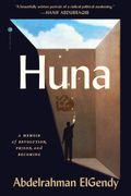 Huna: A Memoir of Revolution, Prison, and Becoming (en Inglés)