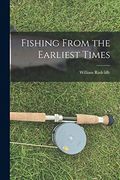 Fishing From the Earliest Times (en Inglés)