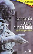 Ignacio de Loyola, Nunca Solo (in Spanish)