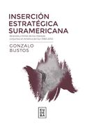 Insercion Estrategica Suramericana