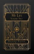 My Life: Volume Two (en Inglés)