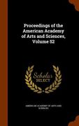 Proceedings of the American Academy of Arts and Sciences, Volume 52 (en Inglés)