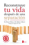 Reconstruye tu Vida Despues de una Separacion