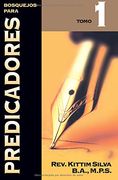 Bosquejos Para Predicadores. (T. 1)