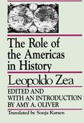 the role of the americas in history: by leopoldo zea