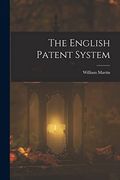 The English Patent System (en Inglés)
