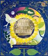 La Magia de la Naturaleza- a Través de 48 Fascinantes Ciclos Vitales