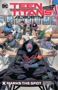 Teen Titans Academy Vol. 1: X Marks the Spot (en Inglés)
