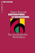 Beethovens Symphonien: Ein Musikalischer Werkführer (en Alemán)