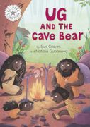 Reading Champion: Ug and the Cave Bear. Independent Reading White 10 (en Inglés)
