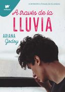 A Traves de la Lluvia (Trilogia Hermanos Hidalgo 3)