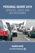 Personal Injury 2019 - Updates, Cases and Key Decisions (en Inglés)