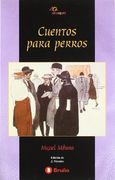 Cuentos Para Perros (in Spanish)