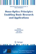 Nano-Optics: Principles Enabling Basic Research and Applications (en Inglés)