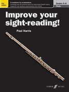Improve Your Sight-Reading! Flute, Grade 6-8: A Workbook for Examinations