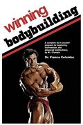 Winning Bodybuilding: A Complete Do-It-Yourself Program for Beginning, Intermediate, and Advanced Bodybuilders by mr. Olympia 