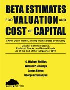Beta Estimates for Valuation and Cost of Capital, As of the End of 1st Quarter, 2019 (en Inglés)