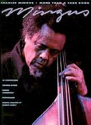 Charles Mingus - More Than a Fake Book (Fake Books) 