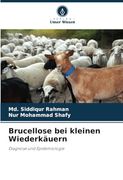 Brucellose bei Kleinen Wiederkäuern: Diagnose und Epidemiologie (en Alemán)