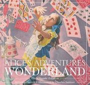 Alice's Adventures in Wonderland (Classic Editions)