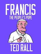 Francis. The People's Pope (Graphic Biography) (en Inglés)
