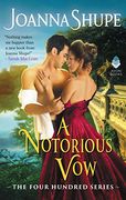 A Notorious Vow: The Four Hundred Series (en Inglés)