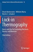 Lock-In Thermography: Basics and use for Evaluating Electronic Devices and Materials (Springer Series in Advanced Microelectronics) (en Inglés)