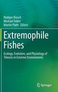 Extremophile Fishes: Ecology, Evolution, and Physiology of Teleosts in Extreme Environments (en Inglés)