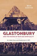 Prem Rawat and Counterculture: Glastonbury and new Spiritualities (en Inglés)