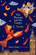 The Phoenix and the Carpet (The Psammead Series)