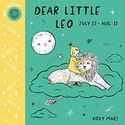 Baby Astrology: Dear Little leo