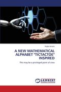 A New Mathematical Alphabet "Tictactoe" Inspired