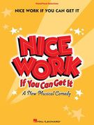 Nice Work If You Can Get It: Vocal Selections (en Inglés)