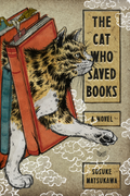 The cat who Saved Books: A Novel (en Inglés)