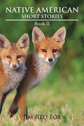 Native American Short Stories: Book II (en Inglés)